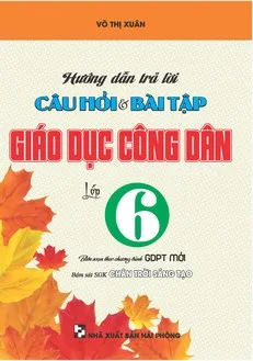 huong dan tra loi cau hoi va bai tap giao duc cong dan 6