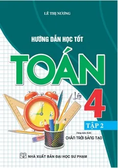 hướng dẫn học tốt toán lớp 4 - CTST - tập 2