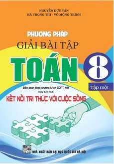 phương pháp giải bài tập toán 8 - KNTT - tập 1