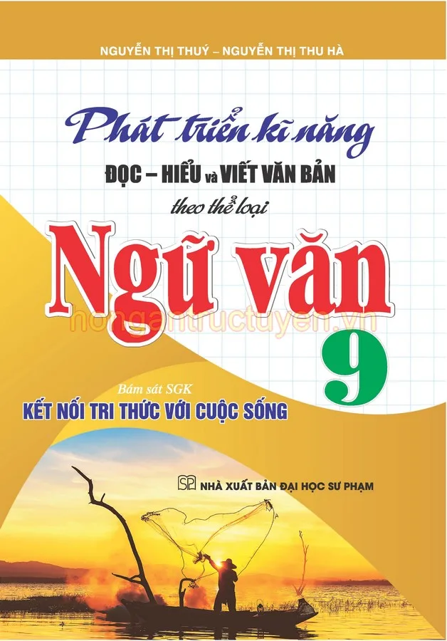 phat trien ki nang va viet van ban theo the loai ngu van 9 - KN
