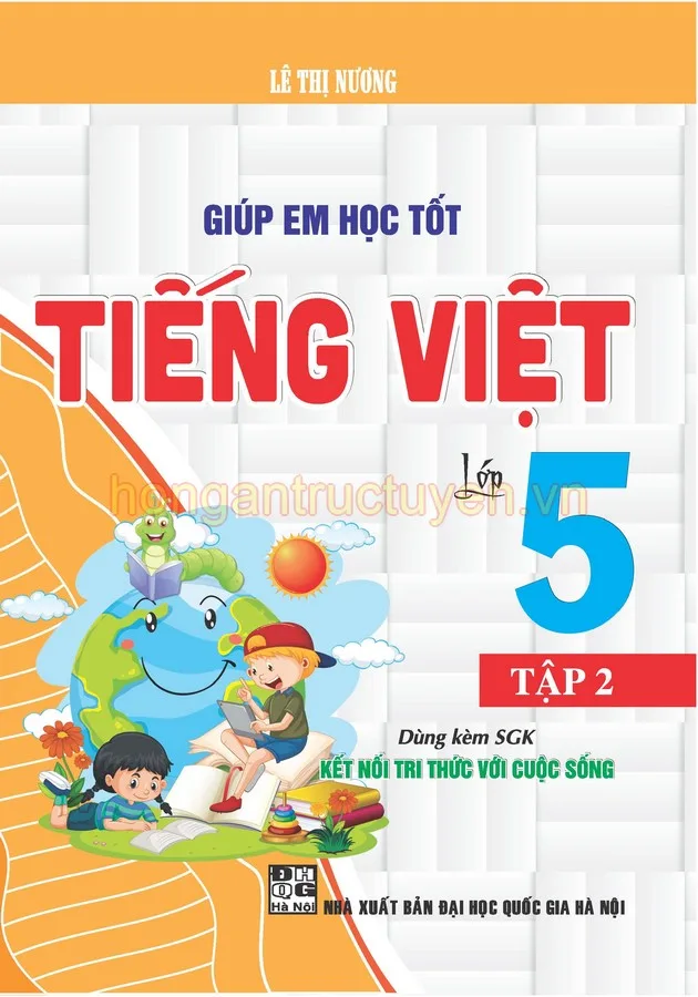 giup em hoc tot tieng viet lop 5 - KNTT - le thi nuong - 2