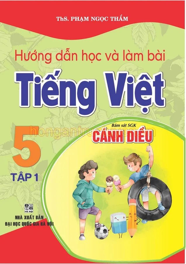 huong dan hoc va lam bai tieng viet 5 - canh dieu - tap 1